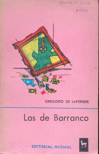 Libro usado en venta: Las de barranco de Gregorio De Laferrere; editorial Huemul impreso en 1972 realizamos envios a todo el mundo.1