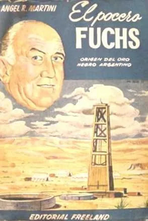 Libro usado en venta: El pocero Fuchs de Angel Romualdo Martin; editorial Freeland impreso en 1959 realizamos envios a todo el mundo.1