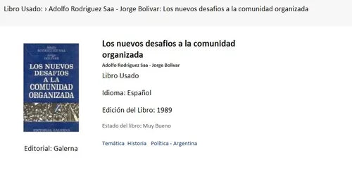 Libro usado en venta: Los nuevos desafios a la comunidad organizada de Adolfo Rodriguez Saa - Jorge Bolivar; editorial Galerna impreso en 1989.1