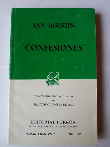 Libro usado en venta: San Agustin - Confesiones de Francisco Montes de Oca; editorial Porrua impreso en 1999 realizamos envios a todo el mundo.1