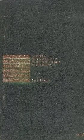 Libro usado en venta: Costes standard y contabilidad marginal de Cecil Gillespie; editorial Deusto impreso en 1977 realizamos envios a todo el mundo.1