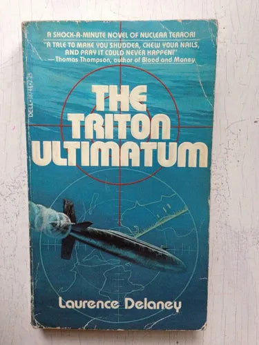 Libro usado en venta: The triton ultimatum de Laurence Delaney; editorial Dell Book impreso en 1979 realizamos envios a todo el mundo.1