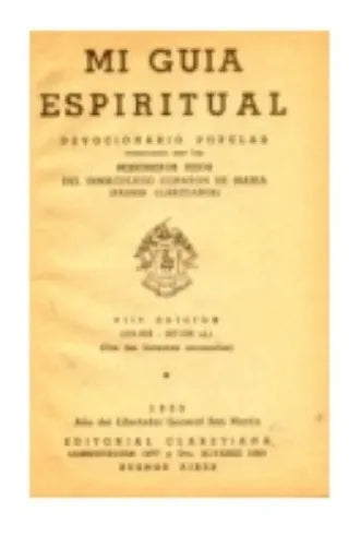 Libro usado en venta: Mi guia espiritual; editorial Claretiana impreso en 1950 realizamos envios a todo el mundo.1