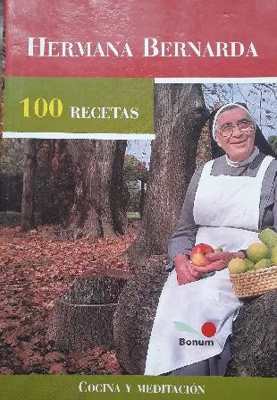 Libro usado en venta: 100 Recetas - Cocina y Meditacion de Hermana Bernarda; editorial Bonum impreso en 2003 realizamos envios a todo el mundo.1
