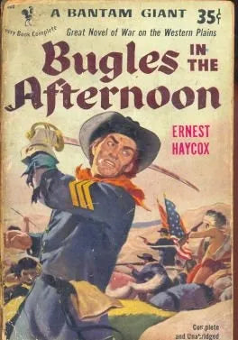 Libro usado en venta: Bugles in the Afternoon de Ernest Haycox; editorial Bantam impreso en 1952 realizamos envios a todo el mundo.1