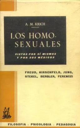 Libro usado en venta: Los homosexuales de A. M. Krich; editorial Morata impreso en 1964 realizamos envios a todo el mundo.1