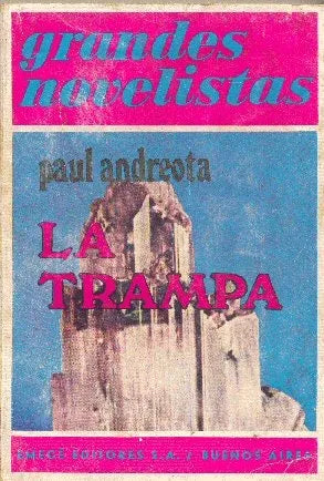 Libro usado en venta: La trampa de Paul Andreota; editorial Emece impreso en 1973 realizamos envios a todo el mundo.1