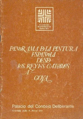 Libro usado en venta: Desde los reyes catolicos a Goya de Panorama de la pintura Española; impreso en 1980 realizamos envios a todo el mundo.1
