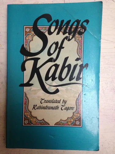 Libro usado en venta: Songs of Kabir de Rabindranath Tagore; editorial Samuel Weiser impreso en 1995 realizamos envios a todo el mundo.1