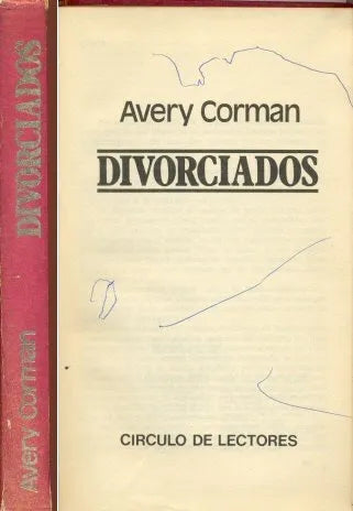 Libro usado en venta: Divorciados de Avery Corman; editorial Circulo de Lectores impreso en 1978 realizamos envios a todo el mundo.1