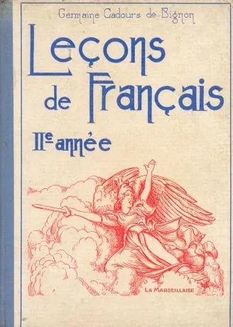 Libro usado en venta: Le?ons de fran?ais - 2? Annee de Germaine Cadours de Bignon; editorial Amorrortu impreso en 1940 envios a todo el mundo.1