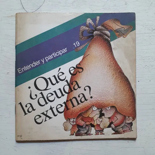 Libro usado en venta: ?Qu? es la deuda externa? de Graciela Montes; editorial Libros del quirquincho impreso en 1990 realizamos envios a todo el mundo.1