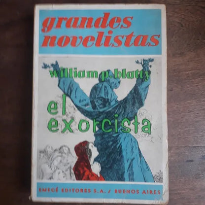 Libro usado en venta: El exorcista de William Peter Blatty; editorial Emece impreso en 1972 realizamos envios a todo el mundo.1