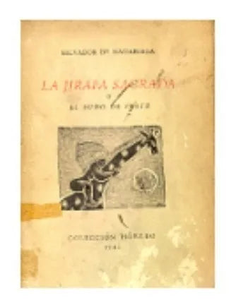 Libro usado en venta: La jirafa sagrada o el buho de plata de Salvador de Madariaga; editorial Emece impreso en 1941 realizamos envios a todo el mundo.1