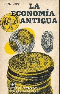 Libro usado en venta: La economia antigua de Jean-Philippe Levy; editorial Columba impreso en 1969 realizamos envios a todo el mundo.1