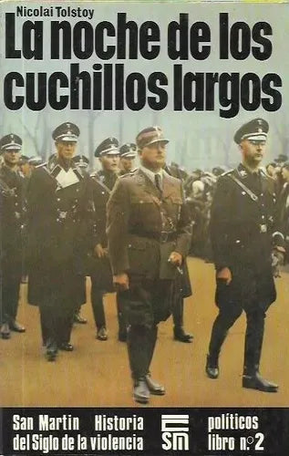 Libro usado en venta: La noche de los cuchillos largos de Nicolai Tolstoy; editorial San Martin impreso en 1975 realizamos envios a todo el mundo.1