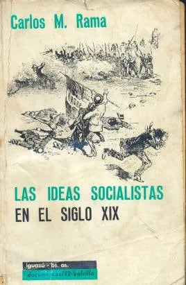 Libro usado en venta: Las ideas socialistas en el siglo XIX de Carlos M. Rama; editorial Iguazu impreso en 1966 realizamos envios a todo el mundo.1