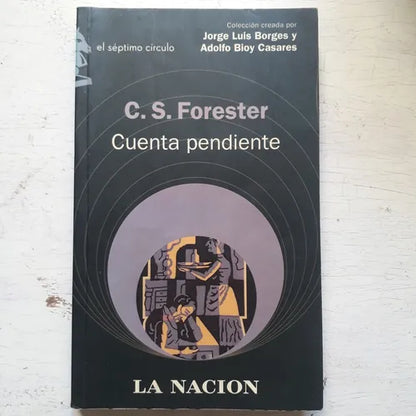 Libro usado en venta: Cuenta pendiente de C. S. Forester; editorial Emece impreso en 2005 realizamos envios a todo el mundo.1