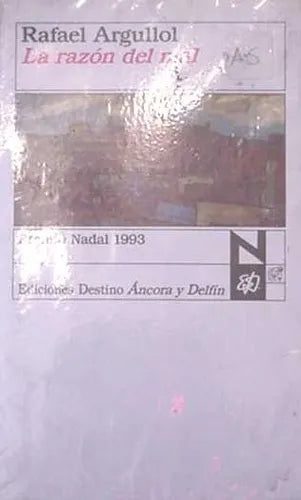 Libro usado en venta: La razon del mal de Rafael Argullol; editorial Destino impreso en 1993 realizamos envios a todo el mundo.1