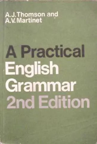 Libro usado en venta: A practical english grammar de A. J. Thomson - A. V. Martinet; editorial Oxford University Press impreso en 1974.1