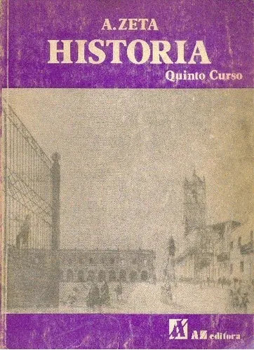 Libro usado en venta: Historia - Quinto curso; editorial A-Z impreso en 1985 realizamos envios a todo el mundo.1