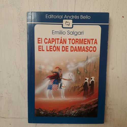 Libro usado en venta: El capitan tormenta - El leon de Damasco de Emilio Salgari; editorial Andres Bello impreso en 1997 envios a todo el mundo.1
