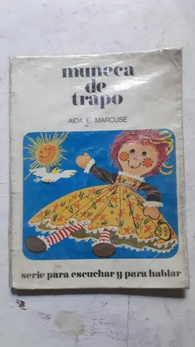 Libro usado en venta: Mu?eca de trapo de Aida E. Marcuse; editorial Plus Ultra impreso en 1977 realizamos envios a todo el mundo.1