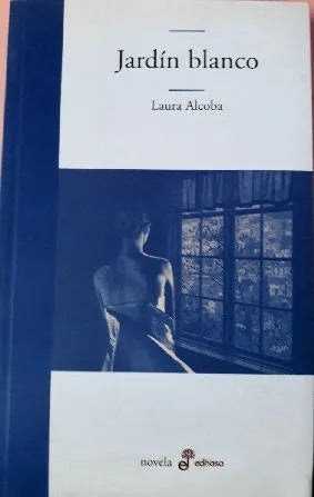 Libro usado en venta: Jardin Blanco de Laura Alcoba; editorial Edhasa impreso en 2010 realizamos envios a todo el mundo.1