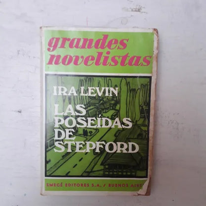 Libro usado en venta: Las poseidas de Stepford de Ira Levin; editorial Emece impreso en 1973 realizamos envios a todo el mundo.1