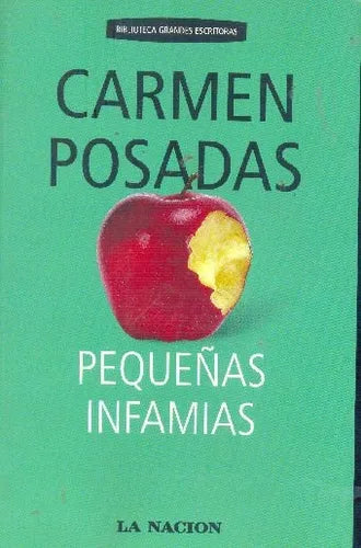 Libro usado en venta: Peque?as infamias de Carmen Posadas; editorial Planeta impreso en 2006 realizamos envios a todo el mundo.1