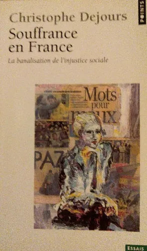 Libro usado en venta: Souffrance en France de Christophe Dejours; editorial Seuil impreso en 2009 realizamos envios a todo el mundo.1