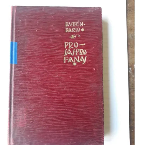 Libro usado en venta: Prosas profanas - Vol. 2 de Ruben Dario; editorial Mundo Latino impreso en 1917 realizamos envios a todo el mundo.1