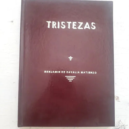 Libro usado en venta: Tristezas de Benjamin De Zabalia Matienzo; impreso en 1988 realizamos envios a todo el mundo.1