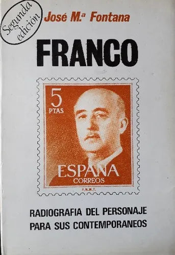 Libro usado en venta: Franco de Jose M. Fontana; editorial Acervo impreso en 1979 realizamos envios a todo el mundo.1