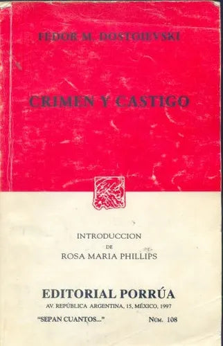 Libro usado en venta: Crimen y castigo de Fiodor Dostoievski (Dostoyevski); editorial Porrua impreso en 1997 realizamos envios a todo el mundo.1