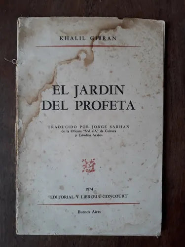 Libro usado en venta: El jardin del profeta de Khalil Gibran; editorial Goncourt impreso en 1977 realizamos envios a todo el mundo.1