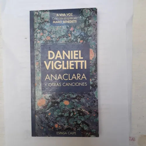 Libro usado en venta: Anaclara y otras canciones de Daniel Viglietti; editorial Espasa - Calpe impreso en 1995 realizamos envios a todo el mundo.1
