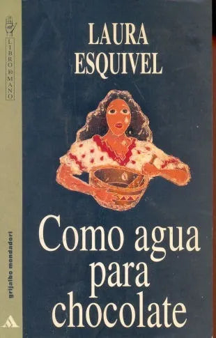 Libro usado en venta: Como agua para chocolate de Laura Esquivel; editorial Grijalbo impreso en 1996 realizamos envios a todo el mundo.1