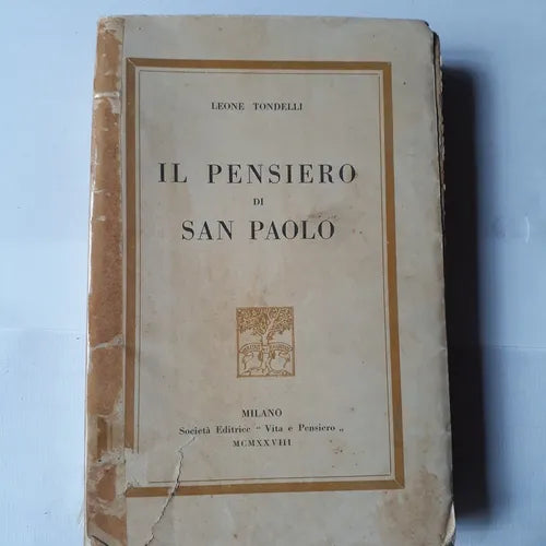 Libro usado en venta: Il pensiero di San Paolo de Leone Tondelli; editorial Societa Editrice "Vita e Pensiero" impreso en 1927 envios a todo el mundo.1