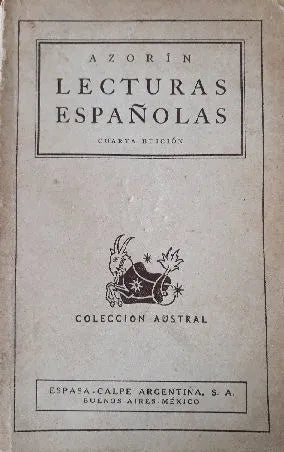 Libro usado en venta: Lecturas espa?olas de Azorin; editorial Espasa - Calpe impreso en 1943 realizamos envios a todo el mundo.1