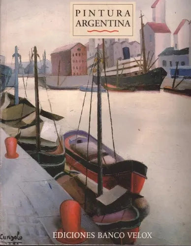 Libro usado en venta: Pintura Argentina - Proyecto cultural Los colegios y el Arte; editorial Banco Velox realizamos envios a todo el mundo.1