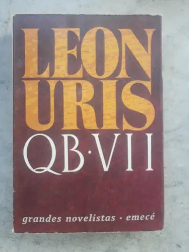 Libro usado en venta: QB VII de Leon Uris; editorial Emece impreso en 1991 realizamos envios a todo el mundo.1