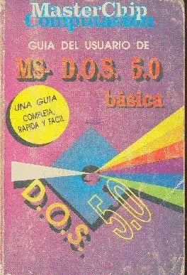 Libro usado en venta: Ms- D.O.S. 5.0 basica; editorial Masterchip impreso en 1993 realizamos envios a todo el mundo.1