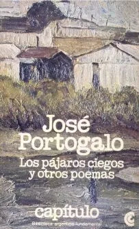 Libro usado en venta: Los pajaros ciegos de Jose Portogalo; editorial Centro Editor de America Latina impreso en 1982 envios a todo el mundo.1