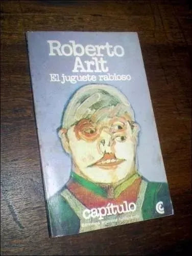 Libro usado en venta: El juguete rabioso de Roberto Arlt; editorial Centro Editor de America Latina impreso en 1981 realizamos envios a todo el mundo.1