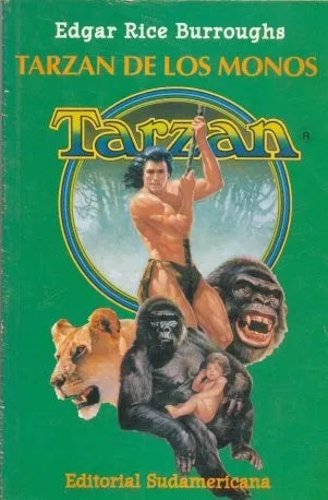 Libro usado en venta: Tarzan de los monos de Edgar Rice Burroughs; editorial Sudamericana impreso en 1995 realizamos envios a todo el mundo.1