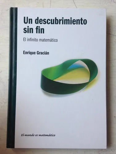 Libro usado en venta: Un descubrimiento sin fin de Enrique Gracian; editorial RBA impreso en 2011 realizamos envios a todo el mundo.1