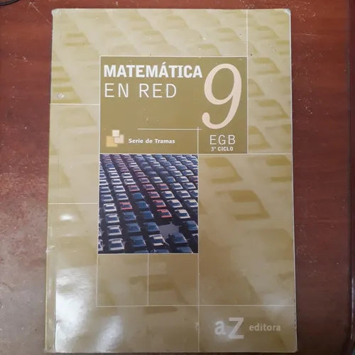 Libro usado en venta: Matematica en red 9 - EGB 3? ciclo de Alicia Lopez - Claudia Pellet; editorial A-Z impreso en 2005 envios a todo el mundo.1