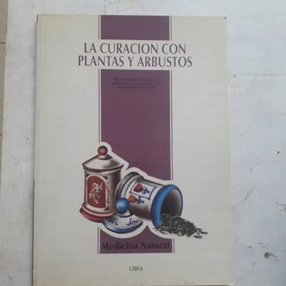Libro usado en venta: Medicina natural - La curacion con plantas y arbustos de Raimundo J. Largo - Francisco Ruiz de Sola; Libsa impreso en 19931.1