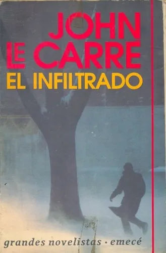 Libro usado en venta: El infiltrado de John Le Carre; editorial Emece impreso en 1993 realizamos envios a todo el mundo.1
